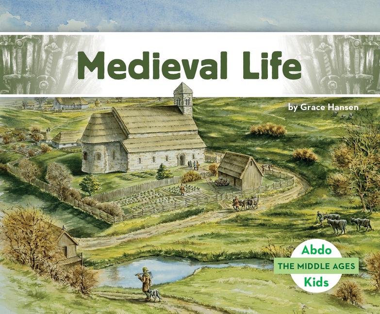 Kniha Medieval Life 