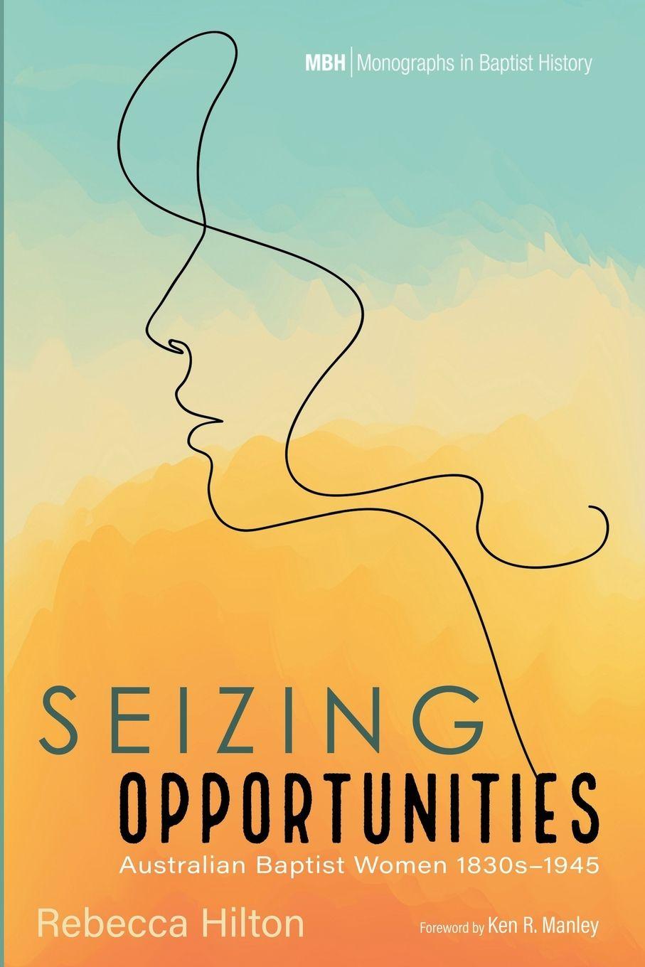 Kniha Seizing Opportunities Rebecca Hilton