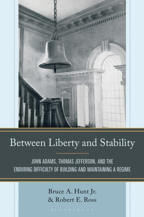Kniha Between Liberty and Stability Robert E Ross
