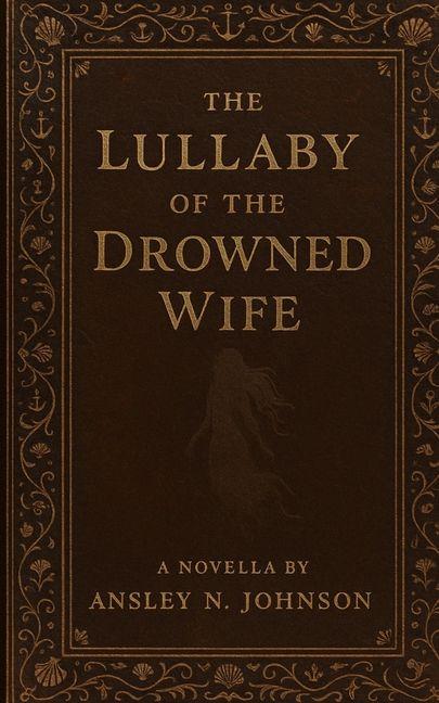 Kniha The Lullaby of the Drowned Wife 