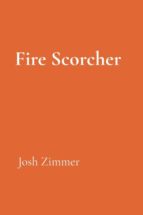 Buch Fire Scorcher Josh Zimmer