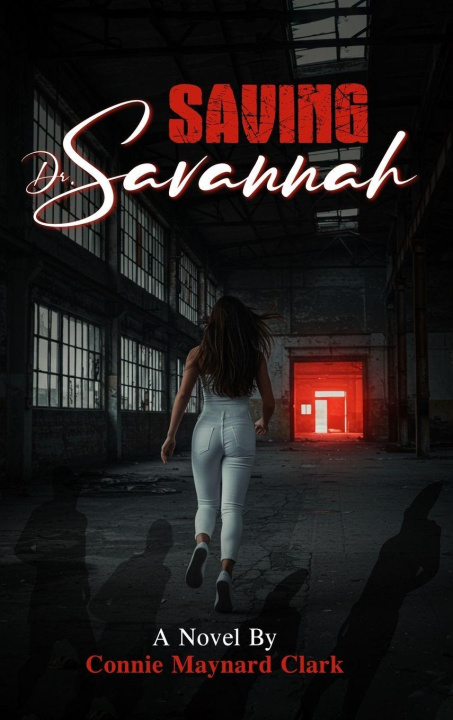 Buch Saving Dr. Savannah Connie Clark