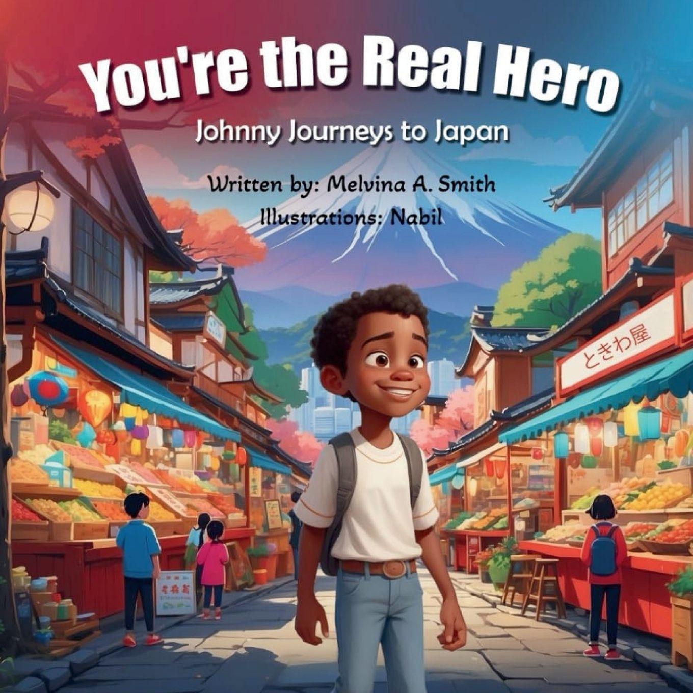 Book You're the Real Hero Melvina A. Smith
