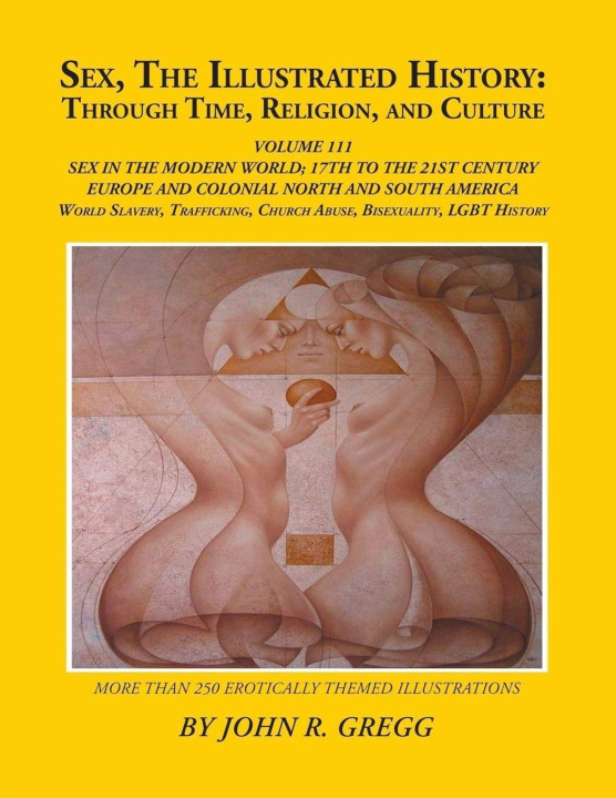 Kniha Sex, The Illustrated History John R. Gregg