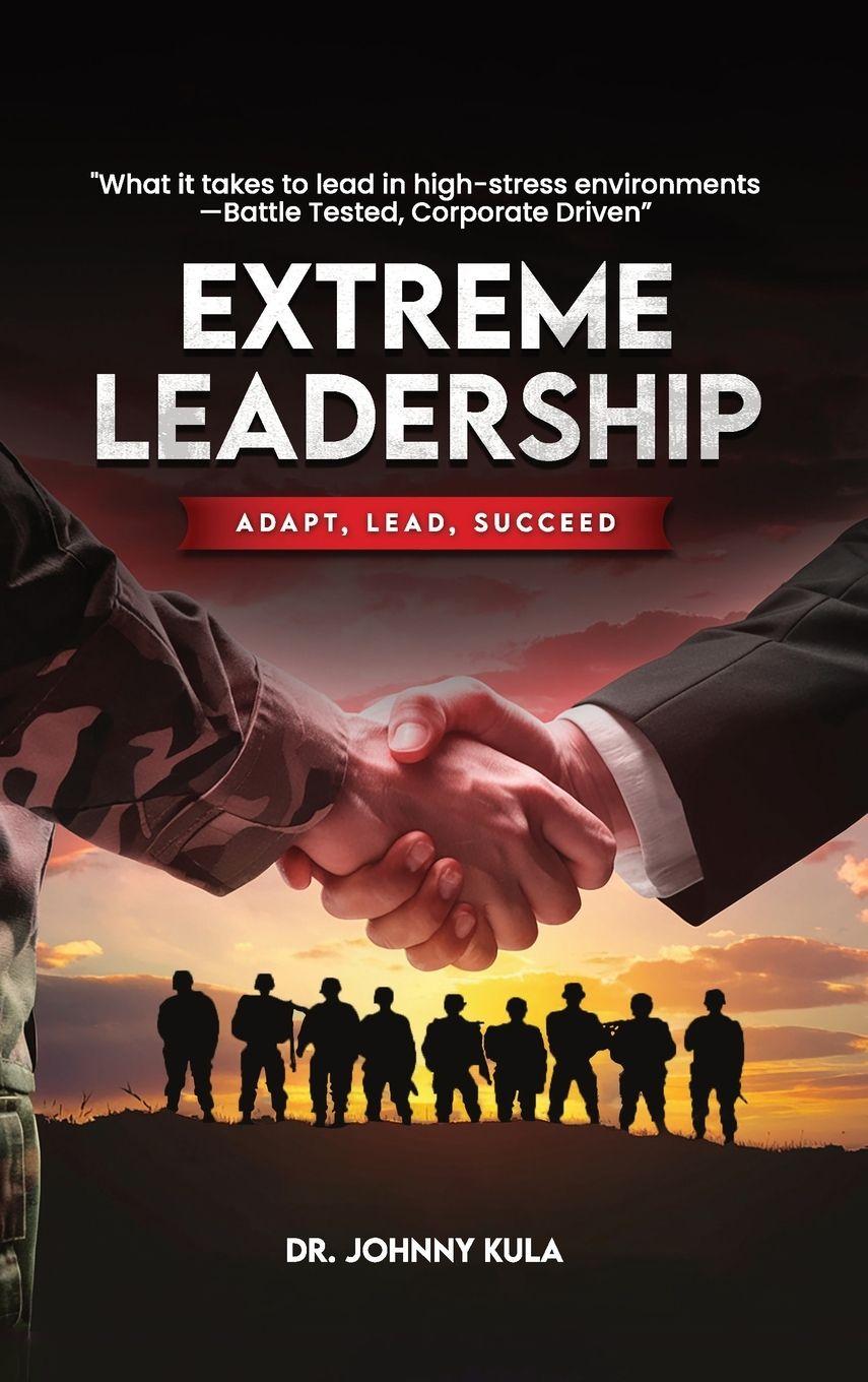 Kniha EXTREME LEADERSHIP Dr. Johnny Kula