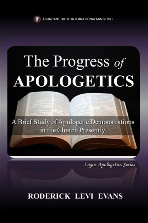 Kniha The Progress of Apologetics Roderick Levi Evans