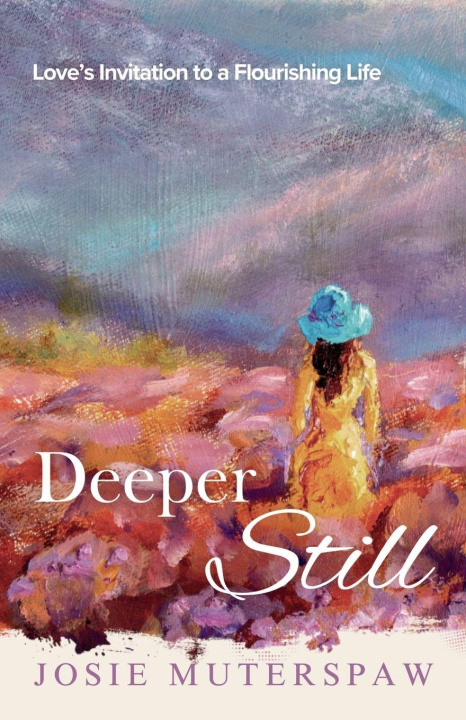 Kniha Deeper Still Josie Muterspaw