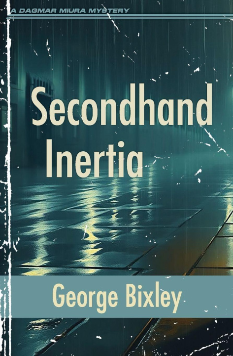 Book Secondhand Inertia George Bixley