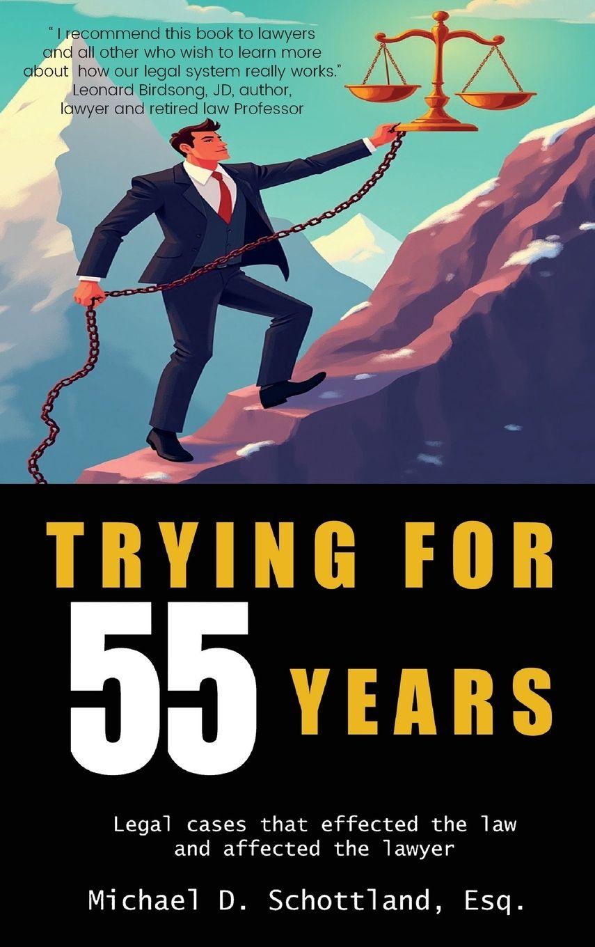Kniha Trying For 55 Years Michael Schottland