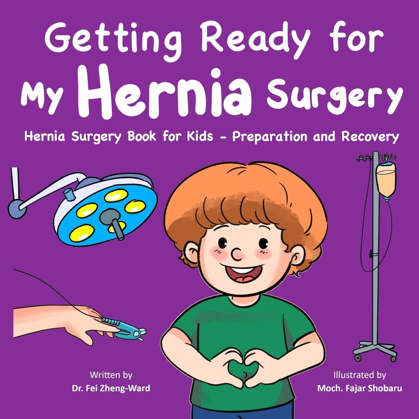 Kniha Getting Ready for My Hernia Surgery Fei Zheng-Ward