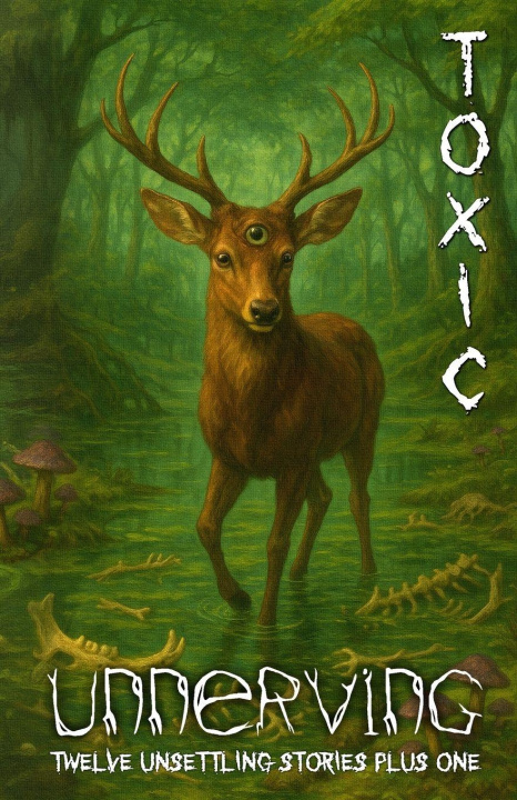 Boek Unnerving Toxic Maxwell DiMarco