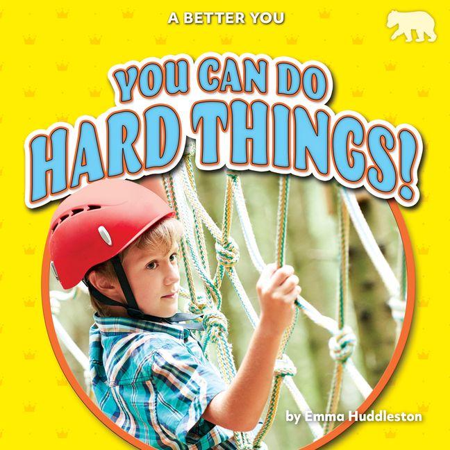 Kniha You Can Do Hard Things! N/A