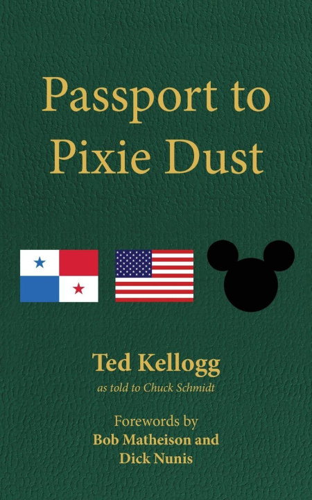 Kniha Passport to Pixie Dust Ted Kellogg