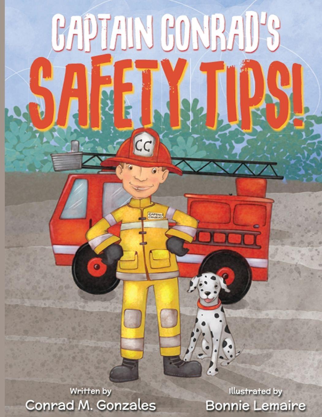 Kniha Captain Conrad's Safety Tips! Conrad M. Gonzales