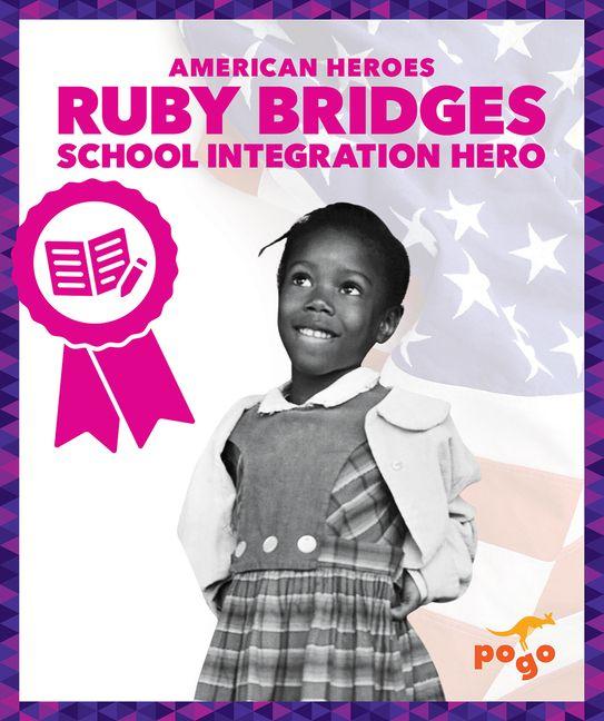 Kniha Ruby Bridges: School Integration Hero N/A
