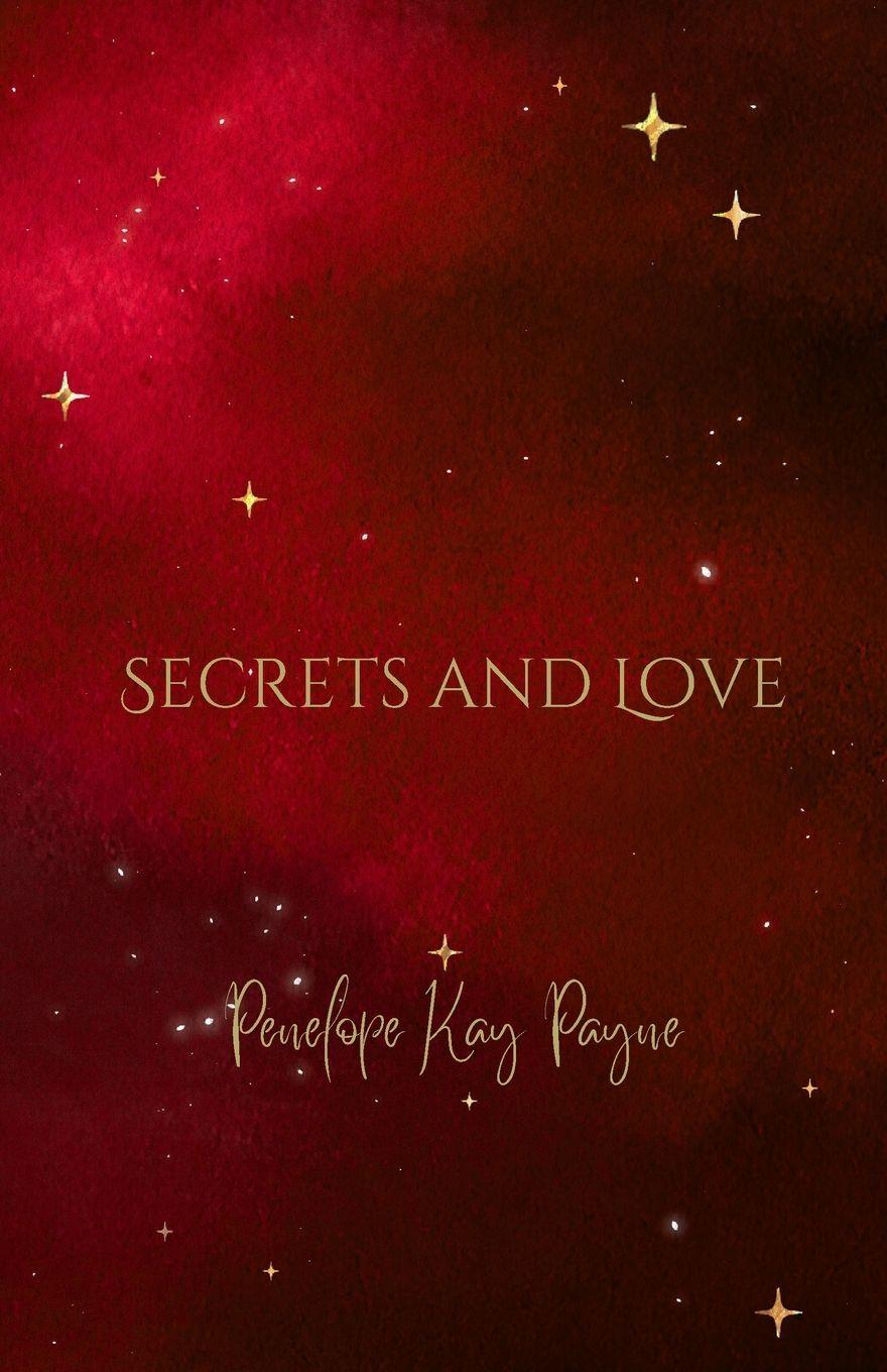 Kniha Secrets And Love Penelope Kay Payne
