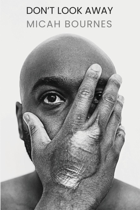 Kniha Don't Look Away Micah Bournes