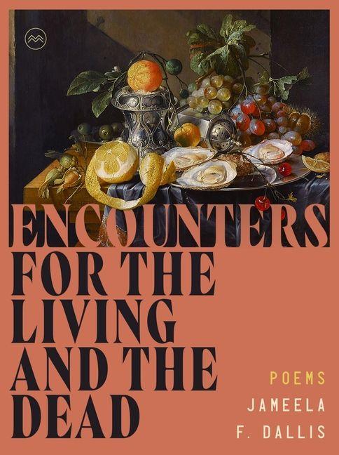 Knjiga Encounters for the Living and the Dead 