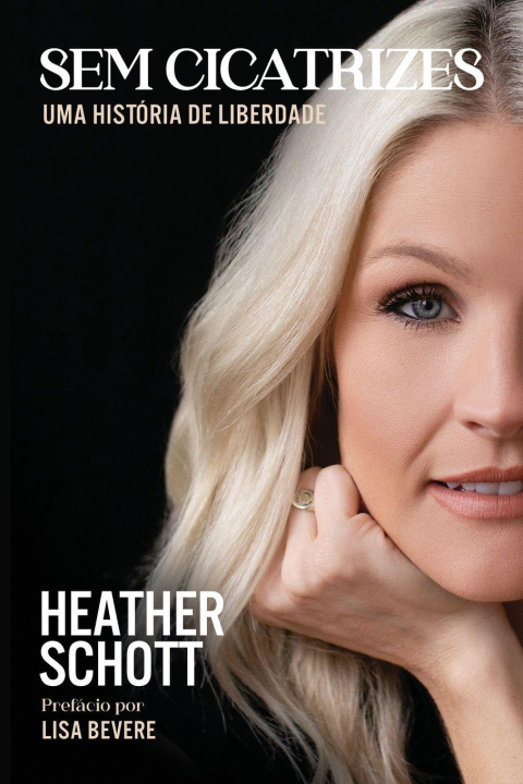 Kniha Sem Cicatrizes Heather Schott