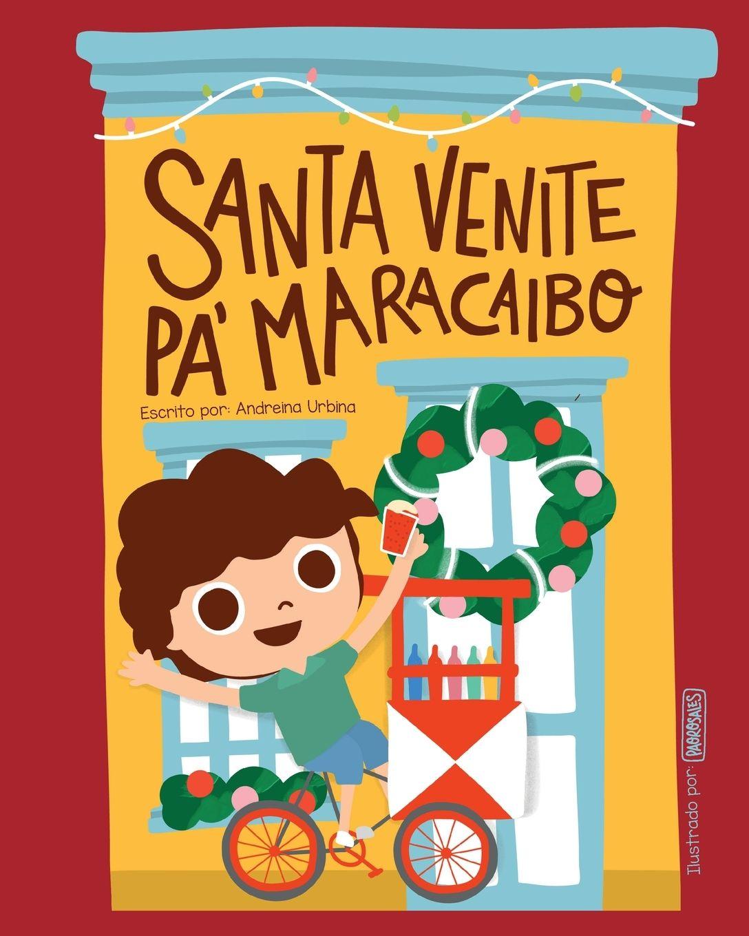 Book Santa venite pa' Maracaibo ANDREINA C URBINA