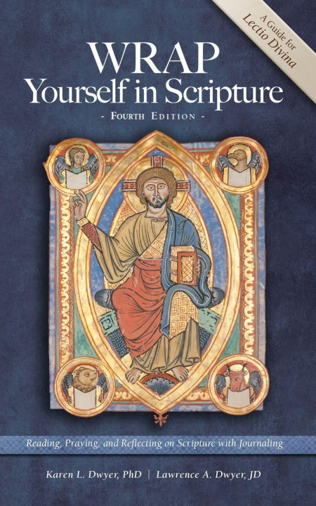 Kniha WRAP Yourself in Scripture Larry A Dwyer