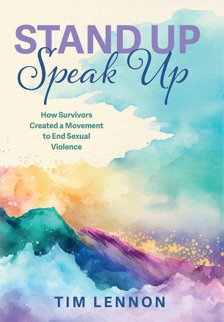 Kniha Stand Up Speak Up Tim Lennon