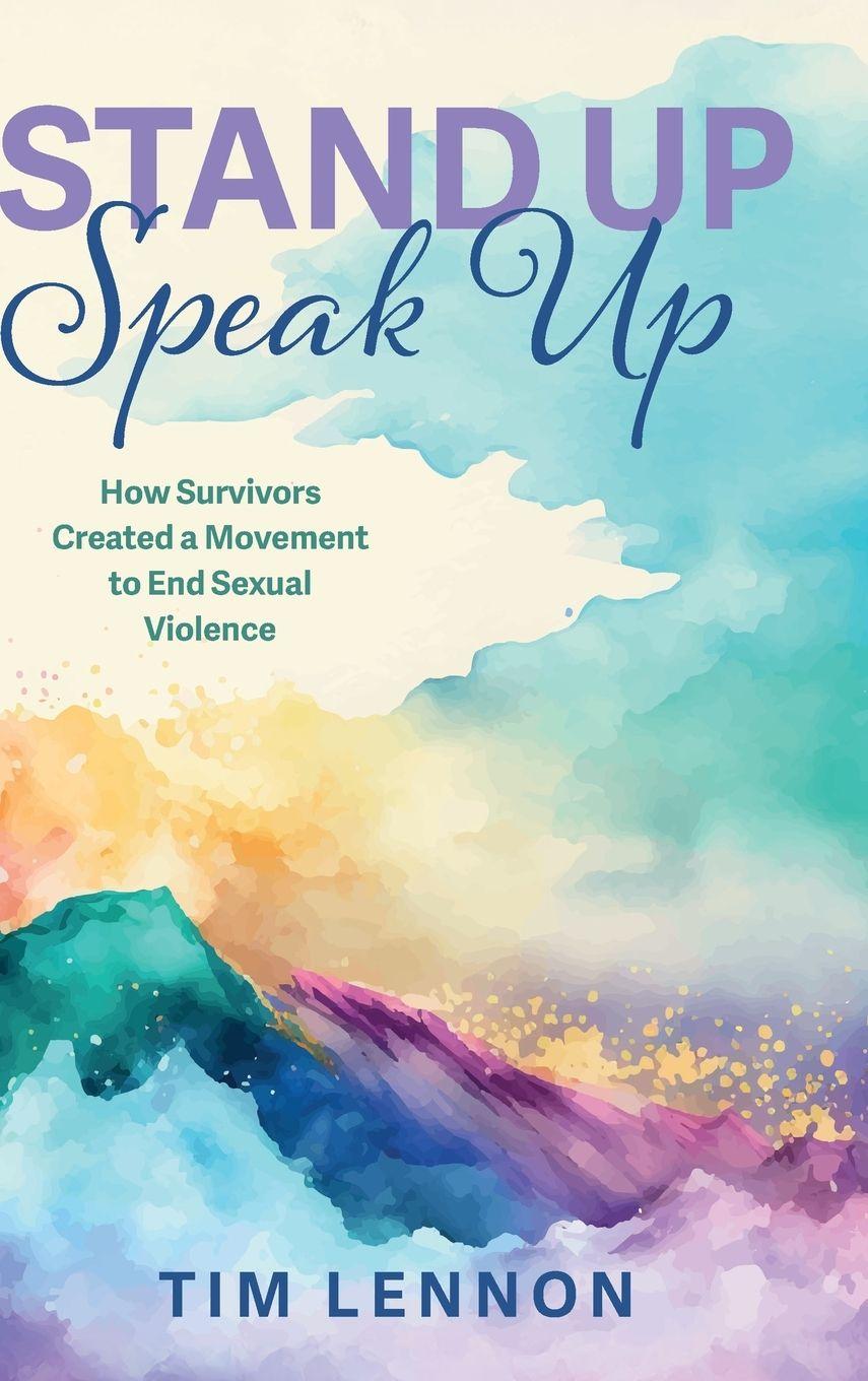 Kniha Stand Up Speak Up Tim Lennon