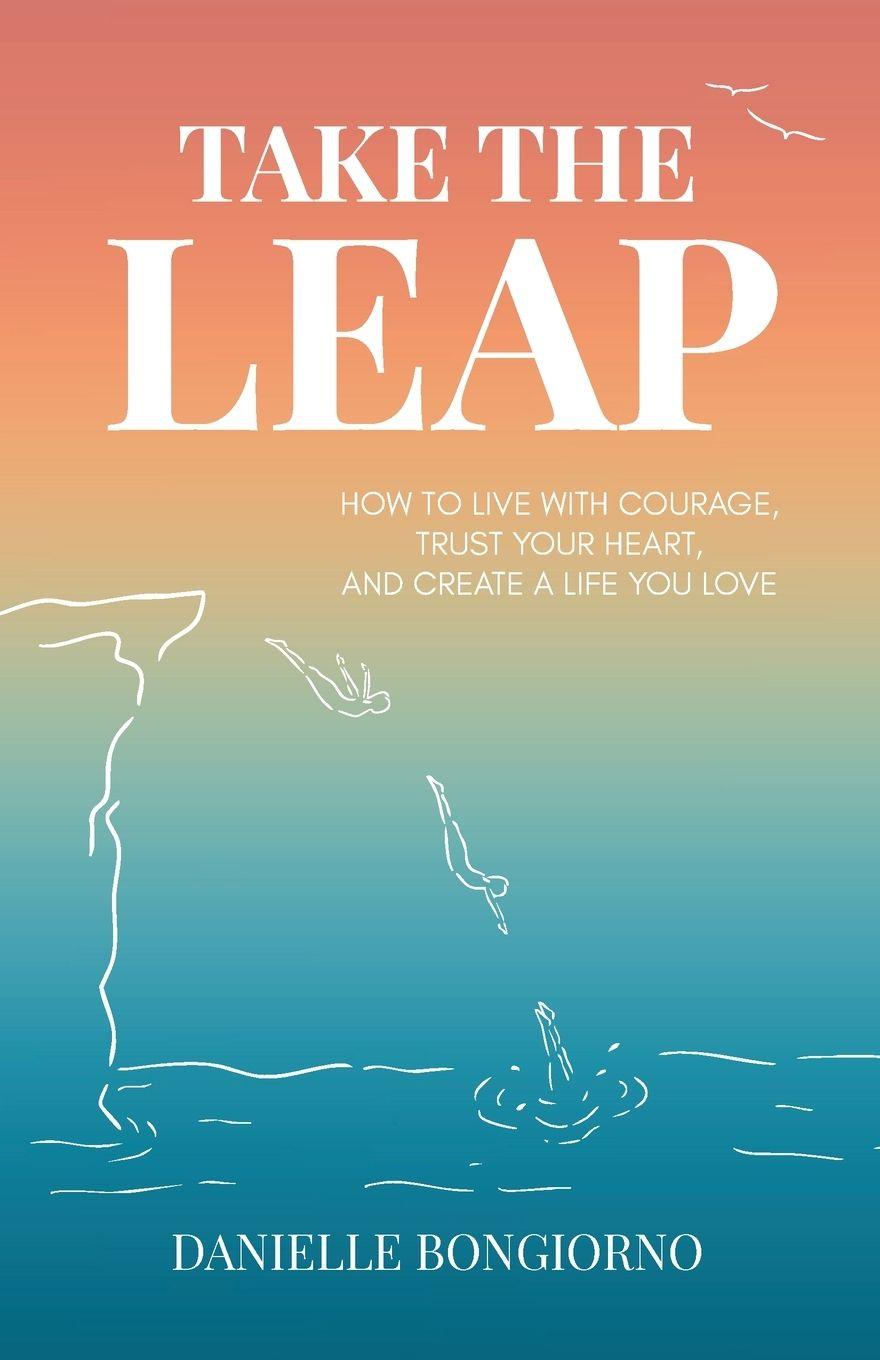 Kniha Take the Leap Danielle Bongiorno