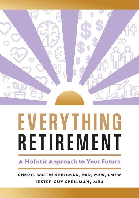 Book Everything Retirement Lester Guy Spellman Mba