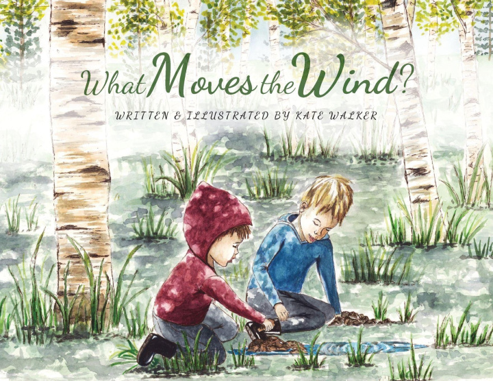 Kniha What Moves the Wind? Kate Walker