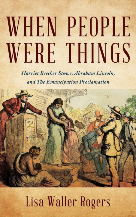 Boek When People Were Things Lisa Waller Rogers