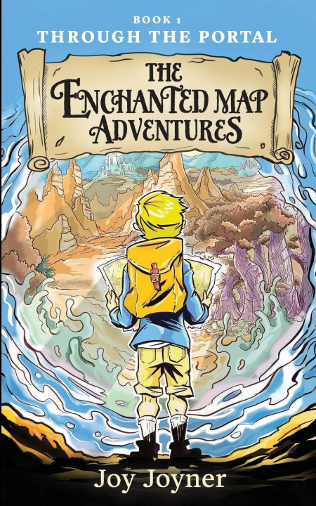 Knjiga The Enchanted Map Adventures Joy S Joyner