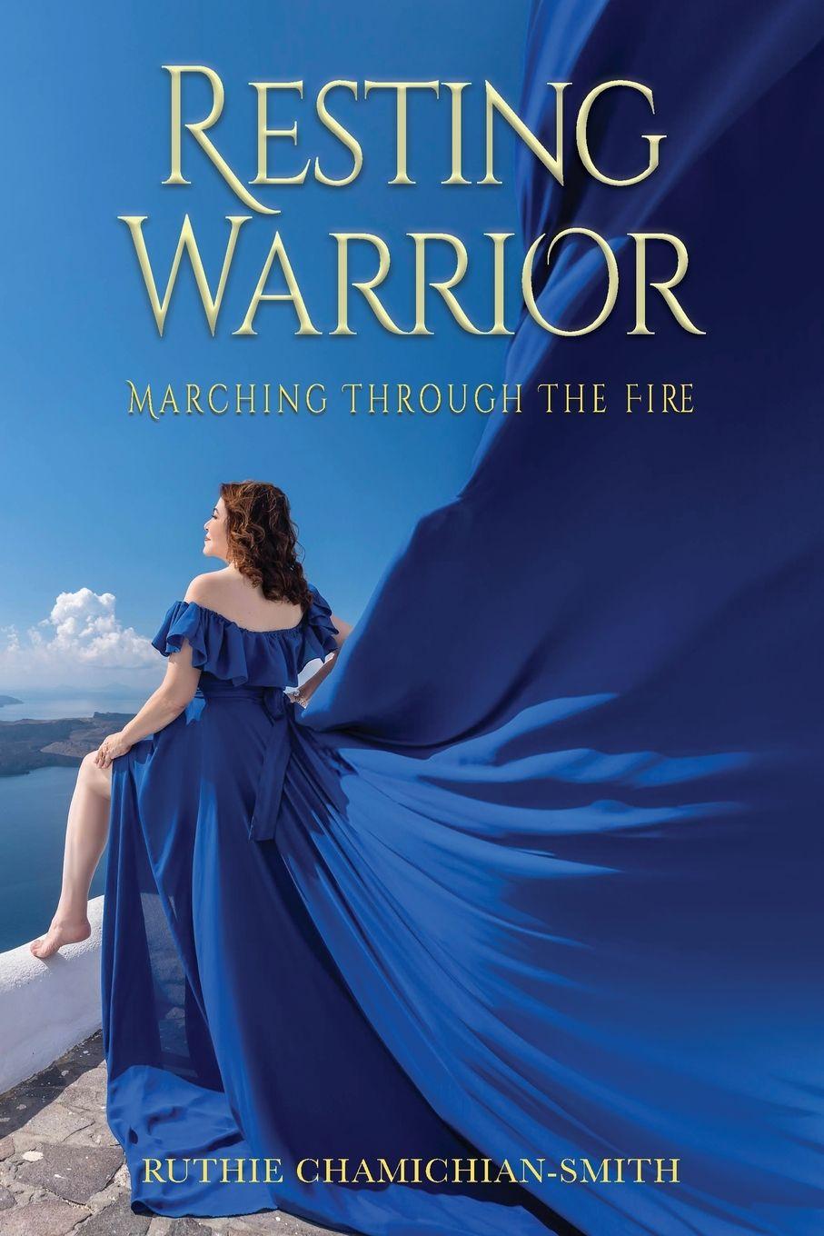 Kniha Resting Warrior Ruthie Chamichian-Smith