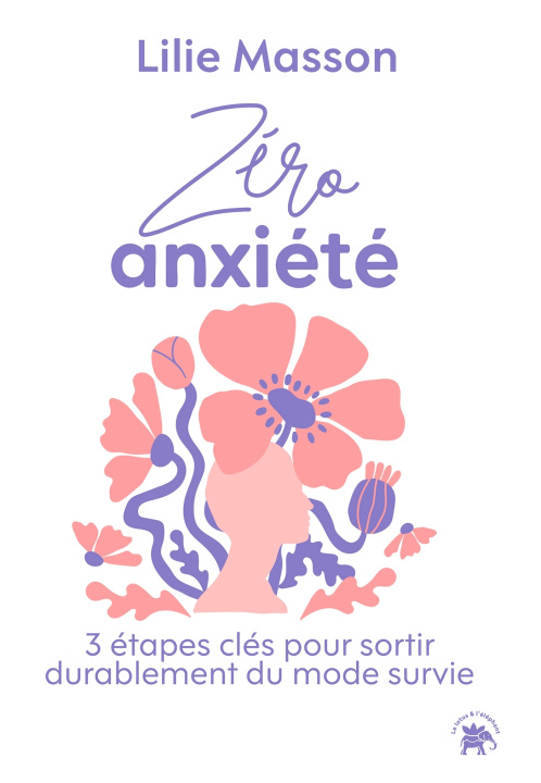 Book Zéro Anxiété Lilie Masson