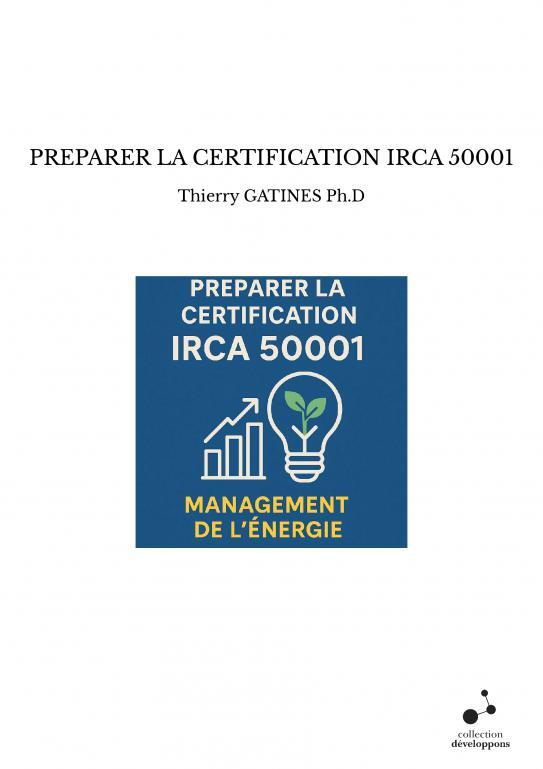 Kniha PREPARER LA CERTIFICATION IRCA 50001 GATINES Ph.D