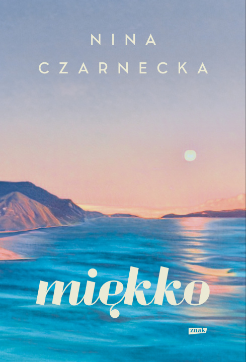 Kniha Miękko Nina Czarnecka