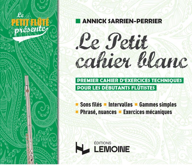 Materiale tipărite Le petit cahier blanc --- Flûte traversière Sarrien-Perrier