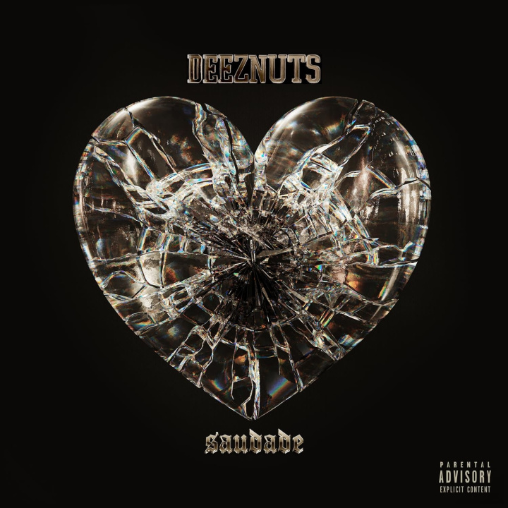 Audio Deez Nuts:  Saudade Deez Nuts