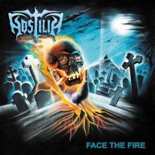 Audio Hostilia:  Face The Fire Hostilia