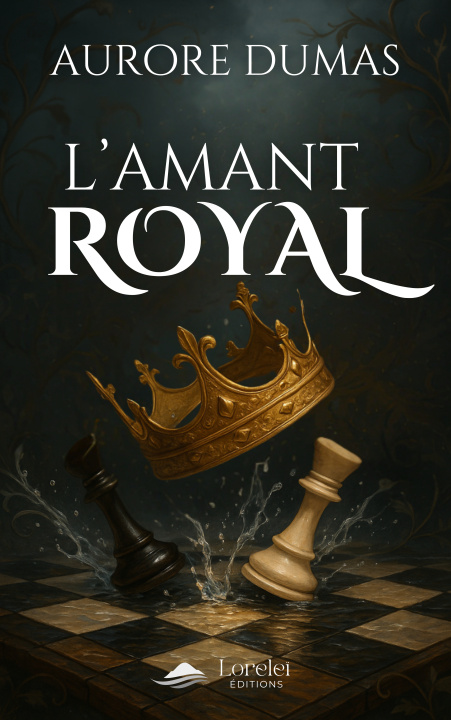 Kniha L'Amant Royal Aurore Dumas