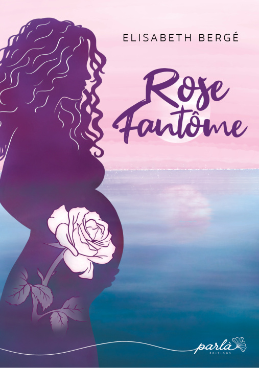 Kniha ROSE FANTOME BERGE ELISABETH