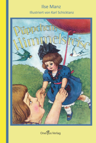 Kniha Püppchens Himmelsreise Ilse Manz