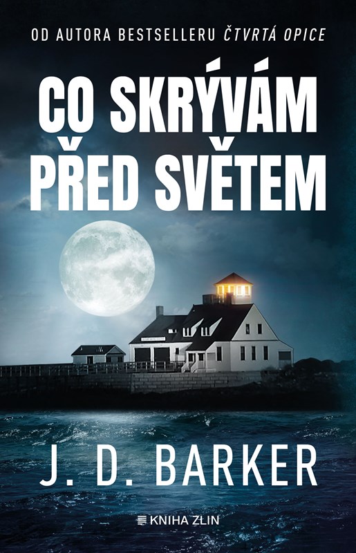 Knjiga Co skrývám před světem J.D. Barker