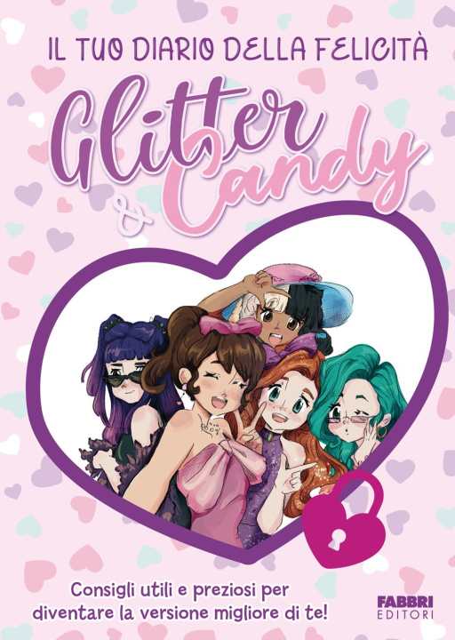 Buch Glitter & Candy. Il tuo diario della felicità Antonietta Lupo