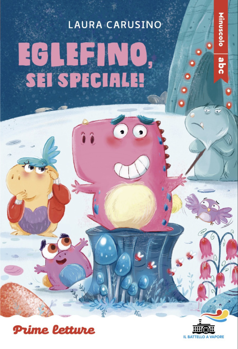 Kniha Eglefino, sei speciale! Stampatello minuscolo Laura Carusino
