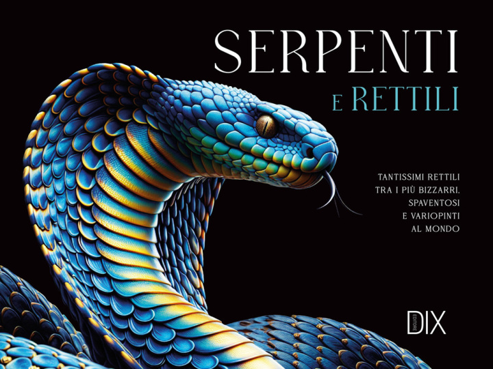 Kniha Serpenti e rettili Susan Barraclough