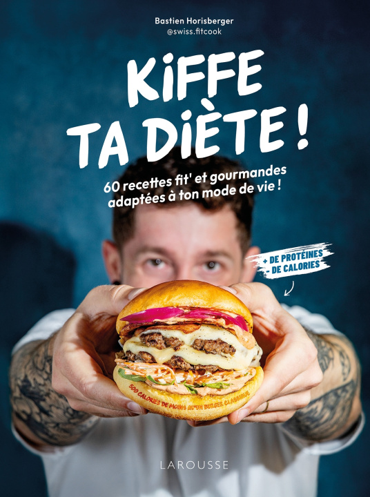 Knjiga Kiffe ta diète ! - Swiss Fit Cook Bastien Horisberger