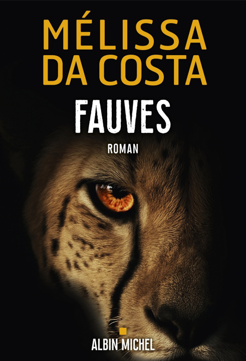 Kniha Fauves Mélissa Da Costa