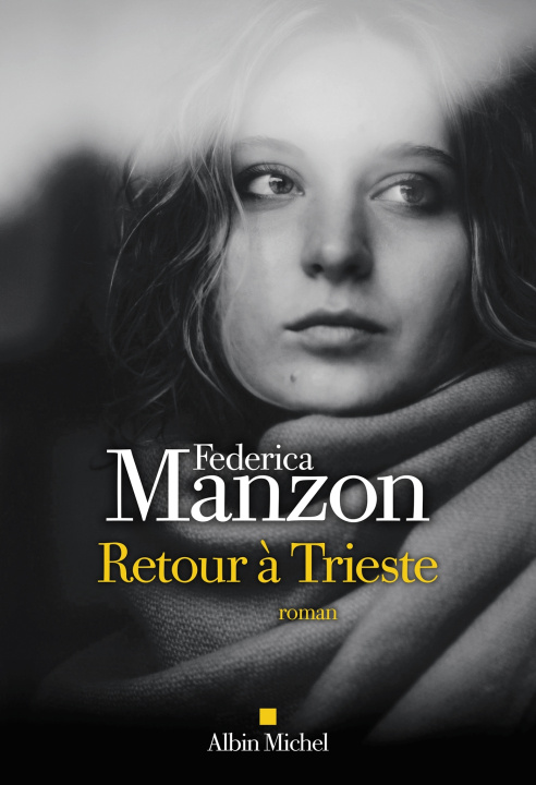 Carte Retour à Trieste Federica Manzon