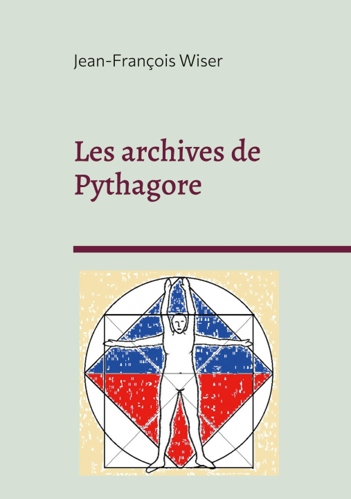 Kniha ARCHIVES DE PYTHAGORE WISER JEAN-FRANCOIS